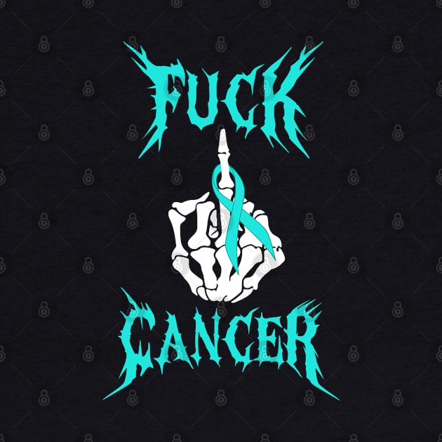 Fuck Cancer Rock Tattoos Warrior Teal Ribbon Ovarian Cancer by CreativeShirt